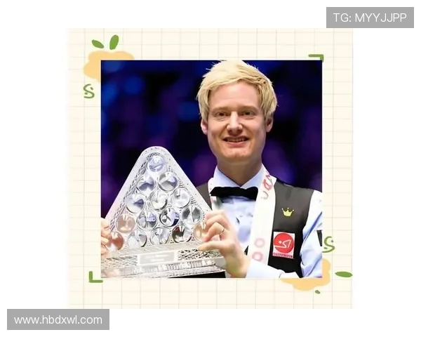 尼尔·罗伯逊:斯诺克天才的崛起与辉煌历程分析 尼尔·罗伯逊:斯诺克天才的崛起与辉煌历程分析